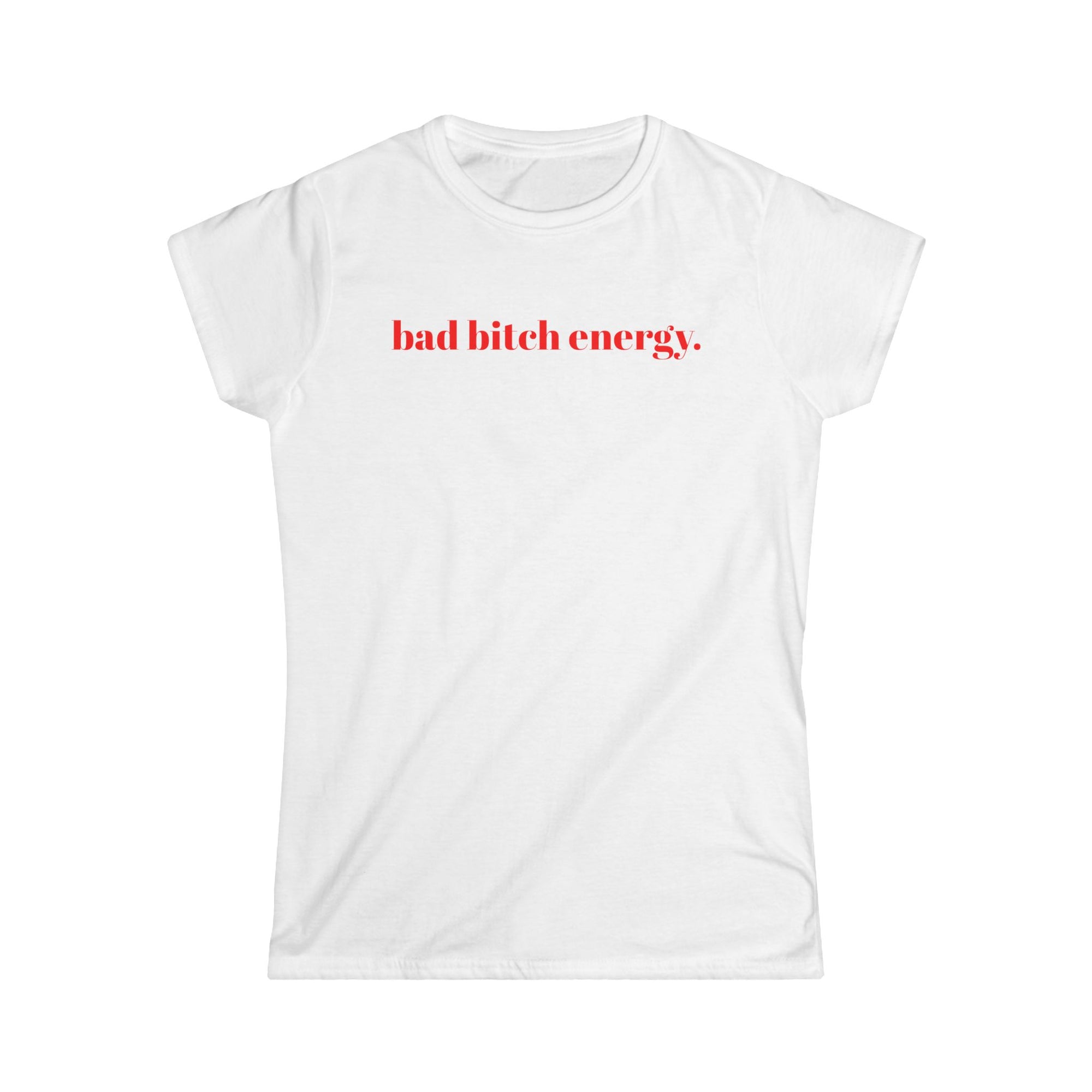 Bad Bitch Energy Softstyle Tee-Shirt